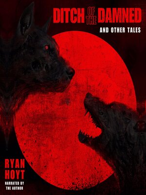 cover image of Ditch of the Damned and Other Tales